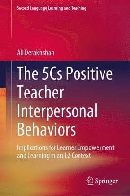 The 5Cs Positive Teacher Interpersonal Behaviors 1