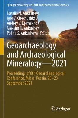 bokomslag Geoarchaeology and Archaeological Mineralogy2021