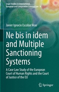 bokomslag Ne bis in idem and Multiple Sanctioning Systems