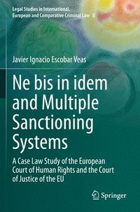 bokomslag Ne bis in idem and Multiple Sanctioning Systems