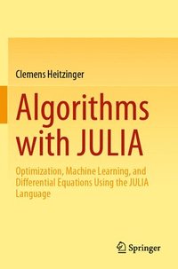 bokomslag Algorithms with JULIA