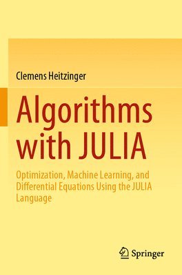 Algorithms with JULIA 1