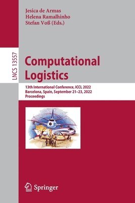 Jesica de Armas, Helena Ramalhinho, Stefan Voß - Computational Logistics, Häftad