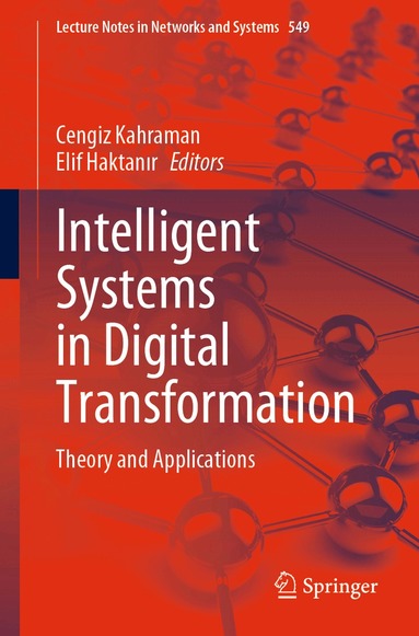 Cengiz Kahraman, Elif Haktanır - Intelligent Systems in Digital Transformation, Häftad