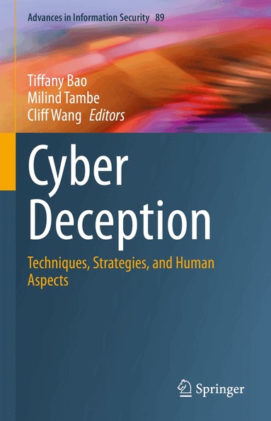 Tiffany Bao, Milind Tambe, Cliff Wang - Cyber Deception, Inbunden