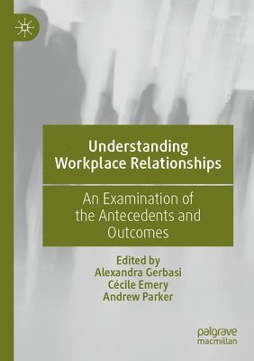Understanding Workplace Relationships 1