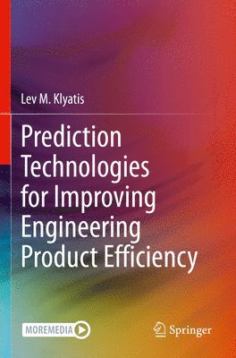 Prediction Technologies for Improving Engineering Product Efficiency 1