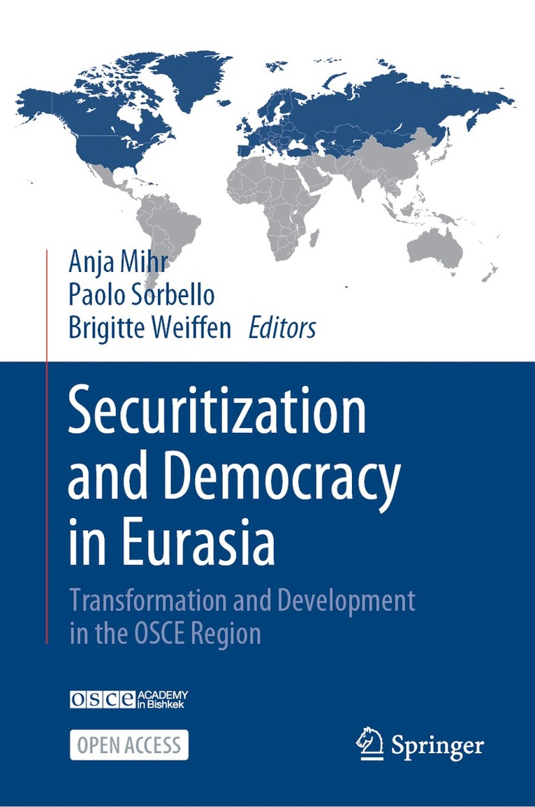 Securitization and Democracy in Eurasia 1