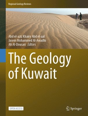 Abd el-aziz Khairy Abd el-aal, Jasem Mohammed Al-Awadhi, Ali Al-Dousari, Abd El-Aziz Khairy Abd El-Aal - Geology of Kuwait, Inbunden