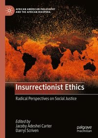 bokomslag Insurrectionist Ethics