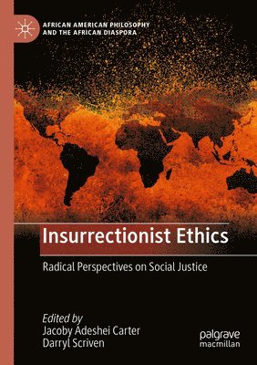 bokomslag Insurrectionist Ethics