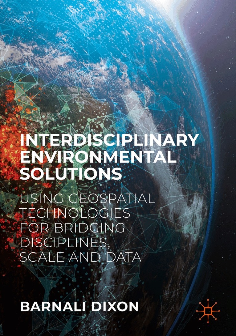 Barnali Dixon - Interdisciplinary Environmental Solutions, Häftad. Tillgänglighet: Lägg i varukorg