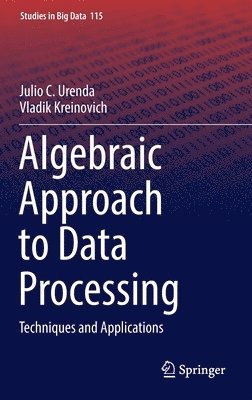 bokomslag Algebraic Approach to Data Processing