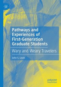 bokomslag Pathways and Experiences of First-Generation Graduate Students