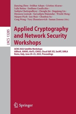 Applied Cryptography and Network Security Workshops 1