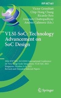 bokomslag VLSI-SoC: Technology Advancement on SoC Design