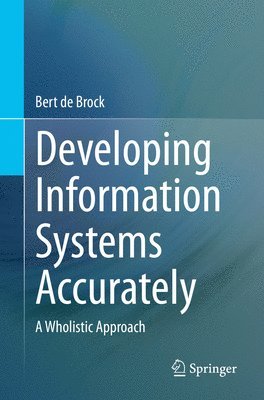Developing Information Systems Accurately 1