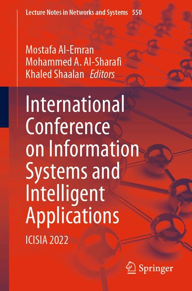 Mostafa Al-Emran, Mohammed A. Al-Sharafi, Khaled Shaalan - International Conference on Information Systems and Intelligent Applications, Häftad