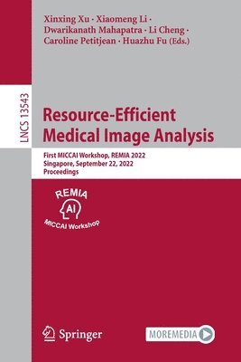 Resource-Efficient Medical Image Analysis 1