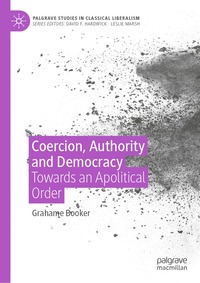 bokomslag Coercion, Authority and Democracy