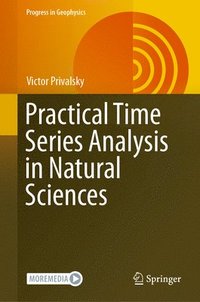 bokomslag Practical Time Series Analysis in Natural Sciences