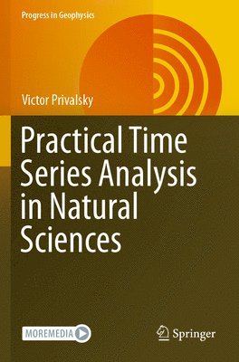 bokomslag Practical Time Series Analysis in Natural Sciences