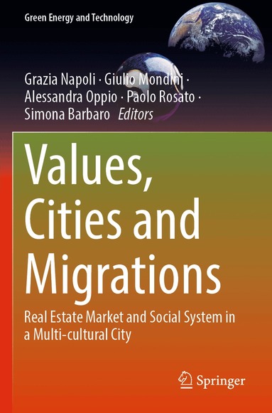 Grazia Napoli, Giulio Mondini, Alessandra Oppio, Paolo Rosato, Simona Barbaro - Values, Cities and Migrations, Häftad