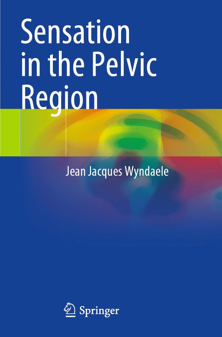 Jean Jacques Wyndaele - Sensation in the Pelvic Region, Häftad