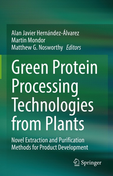 bokomslag Green Protein Processing Technologies from Plants