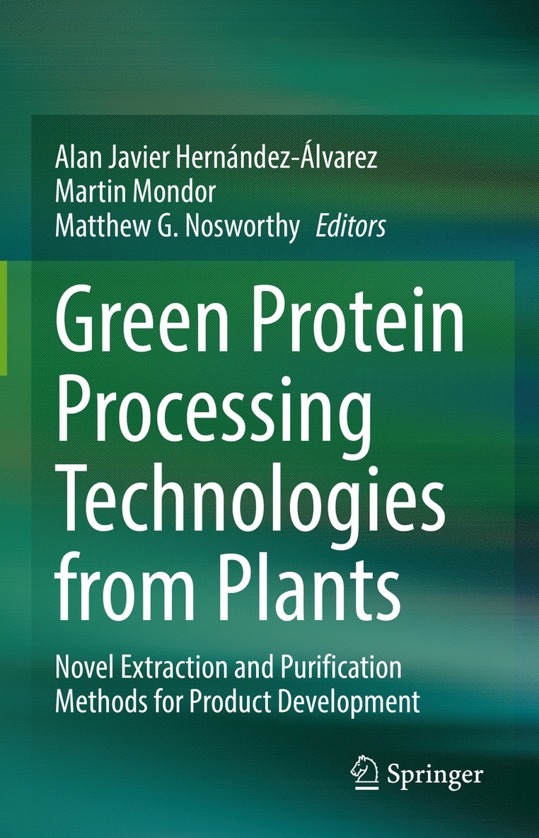 Green Protein Processing Technologies from Plants