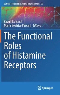 bokomslag The Functional Roles of Histamine Receptors