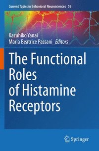 bokomslag The Functional Roles of Histamine Receptors