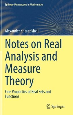 Alexander Kharazishvili - Notes on Real Analysis and Measure Theory, Inbunden