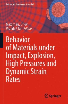 bokomslag Behavior of Materials under Impact, Explosion, High Pressures and Dynamic Strain Rates