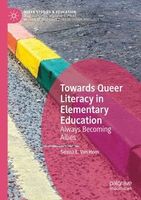 bokomslag Towards Queer Literacy in Elementary Education