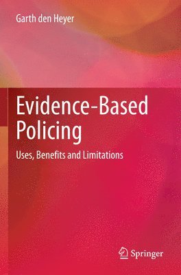 Garth den Heyer, Garth Den Heyer - Evidence-Based Policing, Häftad