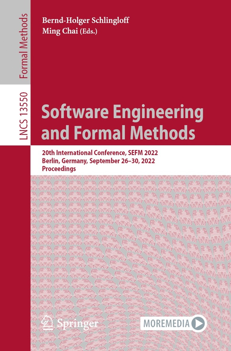 Bernd-Holger Schlingloff, Ming Chai - Software Engineering and Formal Methods, Häftad