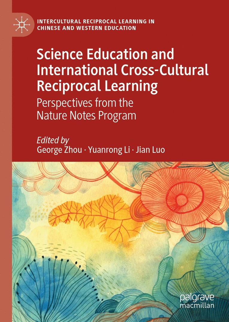Science Education and International Cross-Cultural Reciprocal Learning