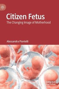 bokomslag Citizen Fetus