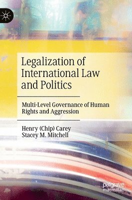 bokomslag Legalization of International Law and Politics