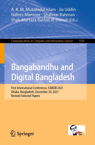 A. K. M. Muzahidul Islam, Jia Uddin, Nafees Mansoor, Shahriar Rahman, Shah Murtaza Rashid Al Masud - Bangabandhu and Digital Bangladesh, Häftad