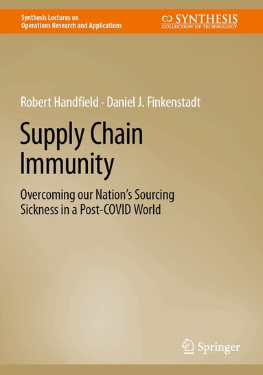 Robert Handfield, Daniel J. Finkenstadt - Supply Chain Immunity, Inbunden