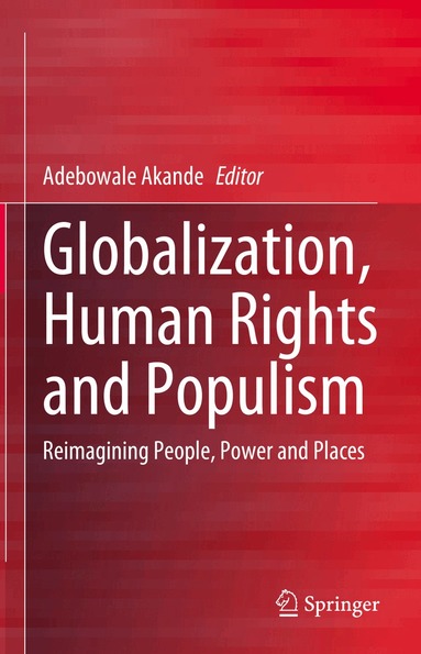 Adebowale Akande - Globalization, Human Rights and Populism, Inbunden