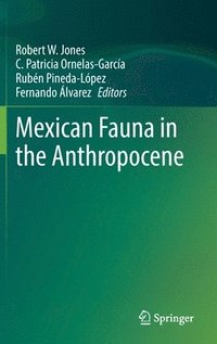 bokomslag Mexican Fauna in the Anthropocene