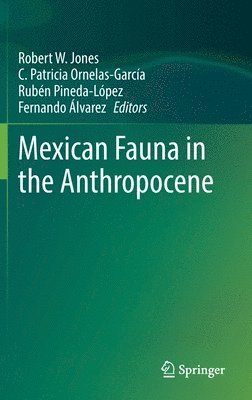 bokomslag Mexican Fauna in the Anthropocene