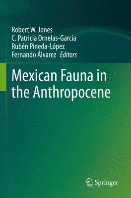 Mexican Fauna in the Anthropocene 1