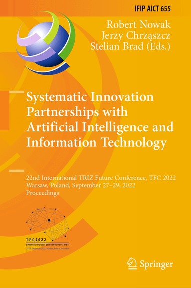 Robert Nowak, Jerzy Chrząszcz, Stelian Brad - Systematic Innovation Partnerships with Artificial Intelligence and Information Technology, Inbunden