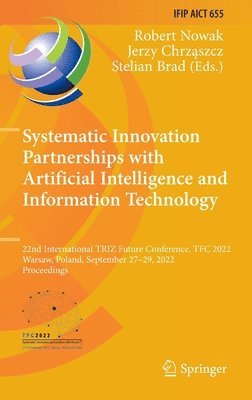Systematic Innovation Partnerships with Artificial Intelligence and Information Technology 1