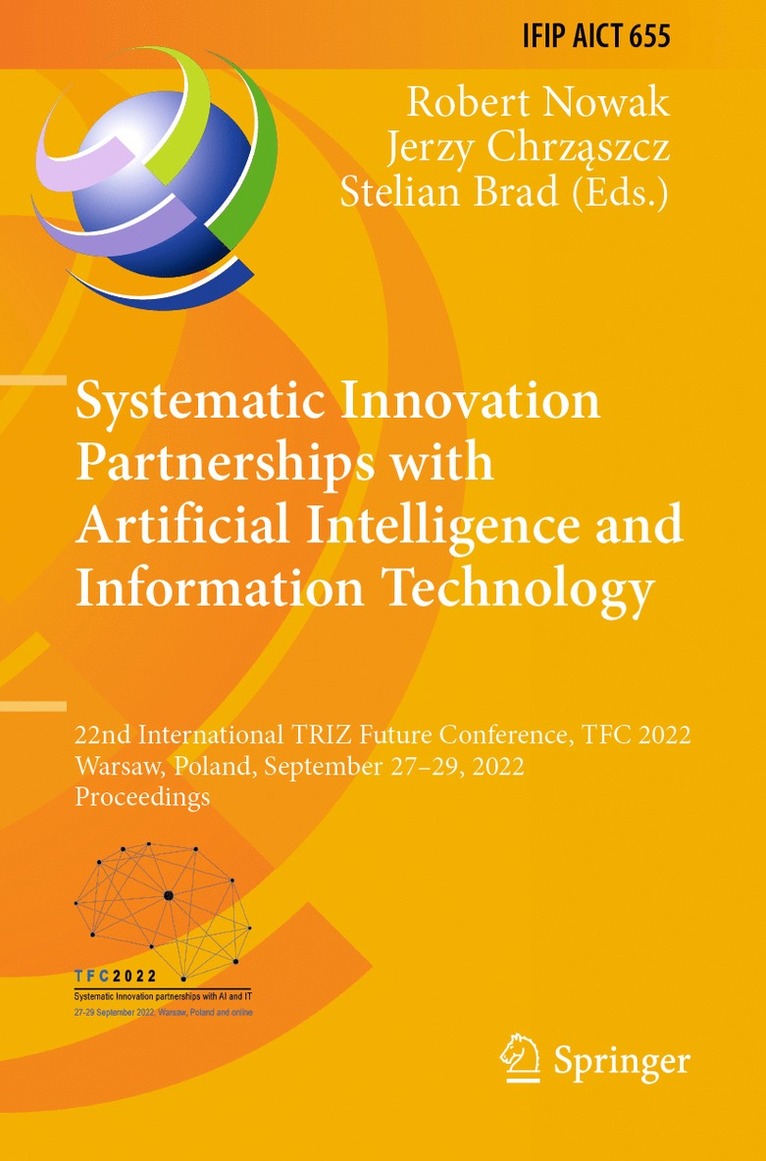 Robert Nowak, Jerzy Chrząszcz, Stelian Brad, Jerzy Chrzaszcz, Jerzy Chrz&#261;szcz, Jerzy Chrz¿szcz - Systematic Innovation Partnerships with Artificial Intelligence and Information Technology, Häftad