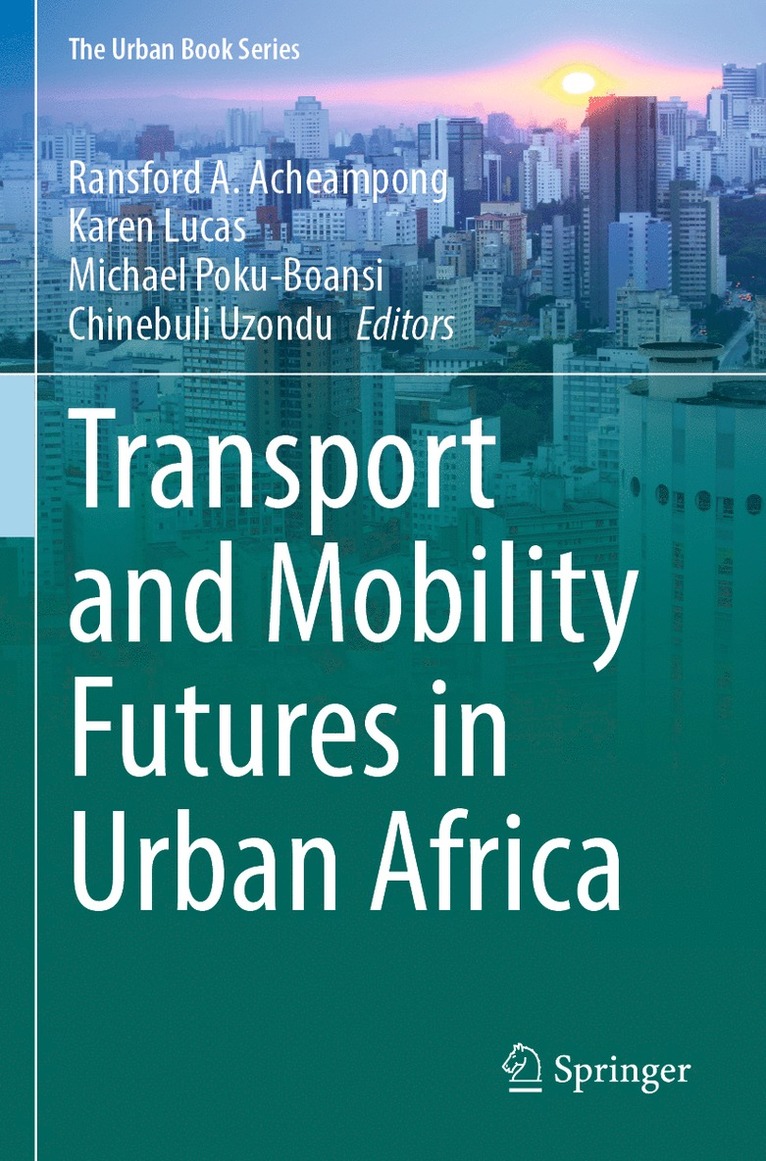 Transport and Mobility Futures in Urban Africa 1